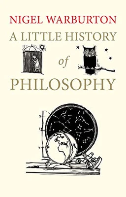 A Little History of Philosophy (Little Histories) by Nigel Warburton Book The - Image 1 of 2