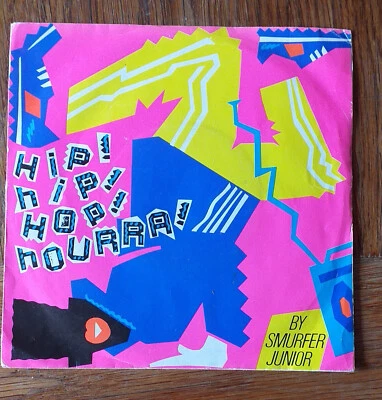 45 tours 7" - Smurfer Junior – Hip! Hip! Hop! Hourra! disque promo pantashop - Photo 1/2
