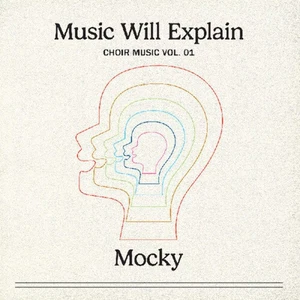 Mocky - Music Will Explain (Choir Music Vol. 1) NEW Vinyl - Picture 1 of 1