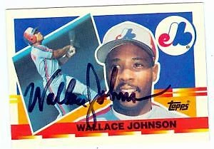 Wallace Johnson autographed Baseball Card Expos 1990 Topps #46 Big Baseball 67 - Image 1 of 1