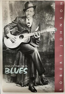 Robert Johnson ~ King Delta Blues ~ Original 1986 Lithographie Poster 24"x 36" - Bild 1 von 2