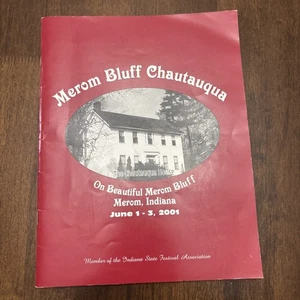Merom Bluff Chautauqua Program Indiana IN June 2001 Festival Book 54 Pages - Picture 1 of 17