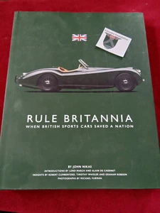 "Rule Britannia: When British Sports Cars Saved A Nation" SIGNED By Author - Picture 1 of 3