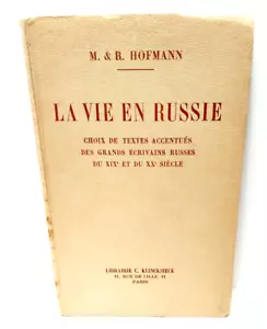LA VIE EN RUSSIE By M. & R. HOFMANN / PARIS 1945 LIBRAIRIE C. KLINCKSIECK / HC - Bild 1 von 11