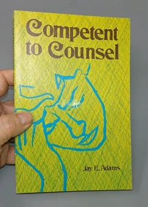 Competent to Counsel : Introduction to Nouthetic Counseling - Imagen 1 de 12