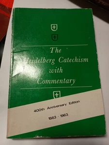 The Heidelberg Catechism 400th Anniversary Edition 1563-1963 Paperback Y8 - Picture 1 of 1