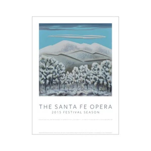 2015 THE SANTA FE OPERA SEASON POSTER - 22" x 30" - ORIGINAL MINT ROLLED - Picture 1 of 1