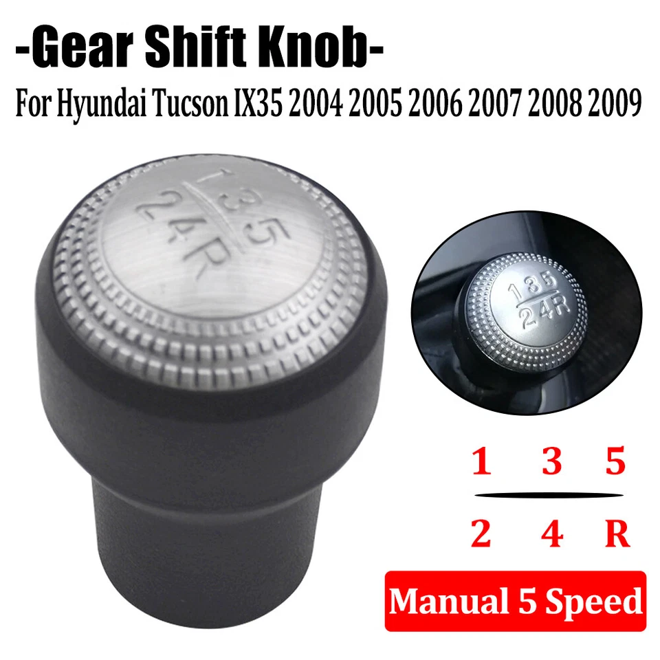 Manual 5 Speed Gear Shift Knob head for 2004 2005 2006-2009 Hyundai Tucson IX35 — 第 1/4 张图片