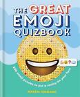 The Great Emoji Quizbook by Martin Toseland (Hardcover, 2016)