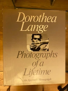 Dorothea Lange fotografías de toda una vida Una monografía de apertura ☼ - Imagen 1 de 1