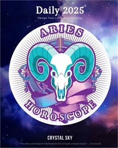 Aries Daily Horoscope 2025: Design Your Life Using Astrology (Paperback or Softb - Picture 1 of 1
