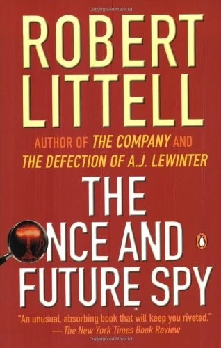 The Once and Future Spy By Robert Littell. 9780142004050 - Image 1 of 1
