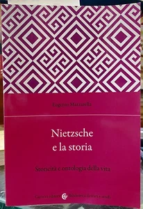 (Filosofia) E. Mazzarella - NIETZSCHE E LA STORIA - Carocci 2002 - Imagen 1 de 1