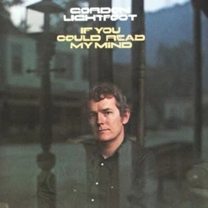 Gordon Lightfoot - If You Could Read My Mind, AUTOGRAPHED LP, (Vinyl) - Picture 1 of 2