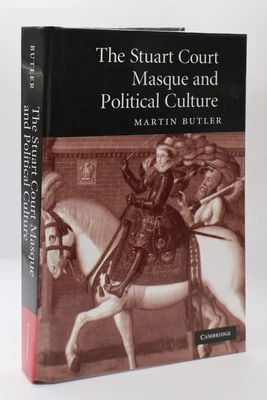Martin Butler / МАСКА СУДА СТЮАРТА И ПОЛИТИЧЕСКАЯ КУЛЬТУРА 1-е издание 2008 - Изображение 1 из 4