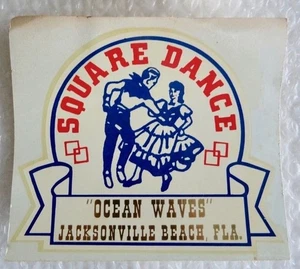 sQUARE DANCE DANCERS CLUB OCEAN WAVES JACKSONVILLE BEACH STICKER DECAL neocurio - Picture 1 of 4