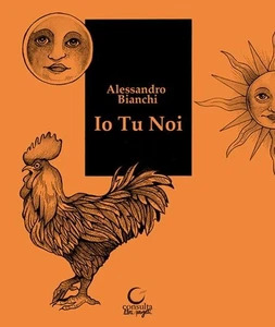 IO TU NOI libro di ALESSANDRO BIANCHI consulta librieprogetti POESIA edizione il - Picture 1 of 1