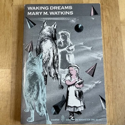 WAKING DREAMS Mary M Watkins, Psychology Classic, 1977 RARE, 1st Ed, FREE SHIP Foto 1 de 4