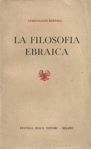 Bertola - La Filosofia Ebraica - 1947 Fratelli Bocca Milano   - Imagen 1 de 1