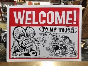 Ed BIG DADDY Roth RAT FINK Welcome Sign Hot Rod Garage House vtg style lowbrow - Picture 1 of 4