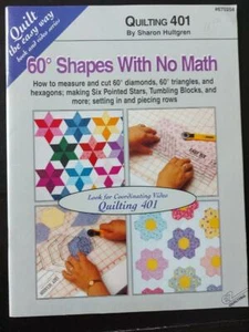 EZ Quilts, Quilting 401 "60 Degree Shapes with No Math" by Sharon Hultgren, 1991 - Imagen 1 de 3