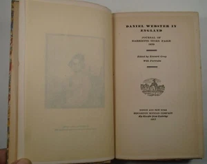 1917 DANIEL WEBSTER in ENGLAND Journal Harriette STORY PAIGE 1839 LTD Ed Illus. - Picture 1 of 18