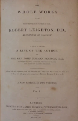 WORKS OF ARCHBISHOP RBT. LEIGHTON OF GLASGOW by Pearson. Lond., 1835, Vol. I. - Image 1 of 4