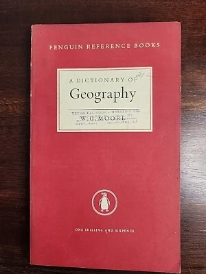 A Dictionary of Geography, Wilfred George Moore. Penguin 1949 - Image 1 of 4