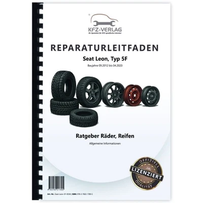 Seat Leon 5F 2012-2020 Räder Reifen Allgemeine Informationen Werkstatthandbuch - Bild 1 von 4