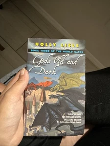 Gods Old and Dark : Book Three of the World Gates by Holly Lisle (2004, Mass.72 - Imagen 1 de 1