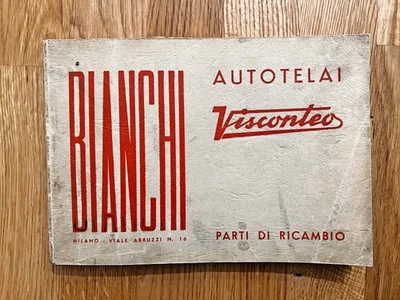 Autotelai BIANCHI Visconteo – Parti di Ricambio – aprile 1955 - 500 copie - Immagine 1 di 4