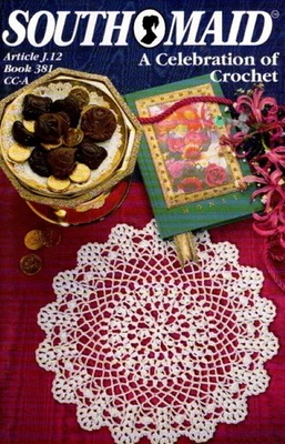 SOUTH MAID A CELEBRATION OF CROCHET ARTICLE J.12 BOOK 381 - Image 1 of 2