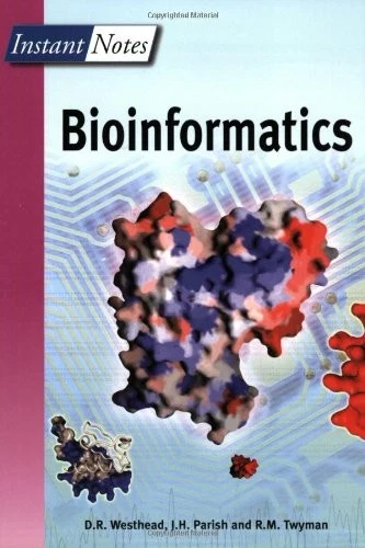 Instant Notes in Bioinformatics By David Westhead,Howard Parish, - Image 1 of 1