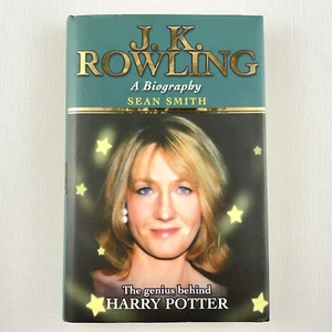 J.K. Rowling: A Biography The Genius Behind Harry Potter By Sean Smith HC Book - Picture 1 of 14