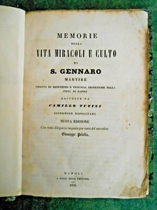 Camillo Tutini -Memorie della Vita Miracoli e Culto di San Gennaro - Napoli 1856 - Foto 1 di 2