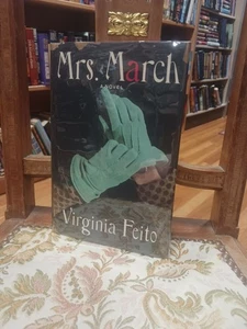 Mrs March Virginia Feito 1stEd Signed 2021 HC 1st American Ed Suspense - Picture 1 of 8
