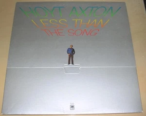 HOYT AXTON - Less Than the Song (LP, 1973) Very Good+ - Picture 1 of 1