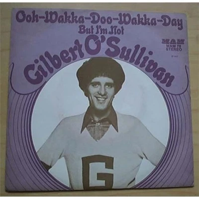 GILBERT O'SULLIVAN OOH-WAKKA-DOO-WAKKA-DAY 7" P/S GERMAN - Image 1 of 2