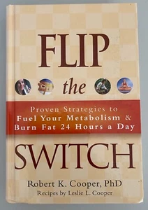 Flip the Switch by Robert K Cooper (Hardback, 2005) - Picture 1 of 3