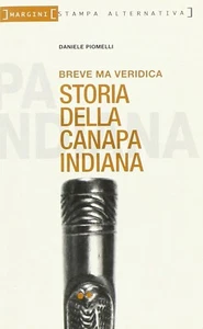 Breve ma veridica storia della canapa indiana di Daniele Piomelli, 2006, Stam - Imagen 1 de 1