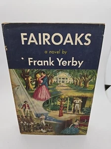 1957 "Fairoaks" By Frank Yerby, Vintage Dial Press Book Club Ed. HC DJ Vg VTG - Bild 1 von 4