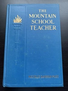 1922 The Mountain School Teacher by Melville Davisson Post D. Appleton and Co. - Imagen 1 de 8