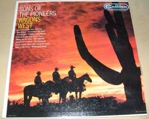 SONS OF THE PIONEERS - Wagons West (LP, 1958) Very Good/VG+ - Picture 1 of 1