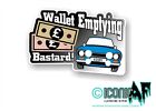Funny Joke Wallet Emptying Mk1 Escort Mexico art illustration vinyl car sticker