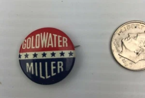 BARRY GOLDWATER & WILLIAM MILLER 1964 PRESIDENTIAL CAMPAIGN BUTTON PIN - Picture 1 of 6