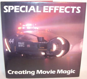 SPECIAL EFFECTS : CREATING MOVIE MAGIC Hardcover Book HC Christopher Finch Films - Picture 1 of 9