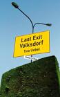 Tina Uebel / Last Exit Volksdorf9783406672996