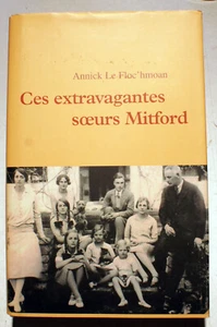 MITFORD/EXTRAVAGANTES SOEURS/LE FLOC'HMOAN/FR LOISIRS/2002/HITLER/ALLEMAGNE - Imagen 1 de 1