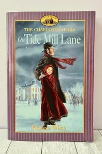 On Tide Mill Lane (Little House on the Prairie), The Charlotte Years, 2001 - Bild 1 von 5