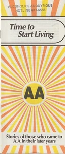 Time to Start Living, For Those in Their Later Years, 1984, Alcoholics Anonymous - Picture 1 of 4
